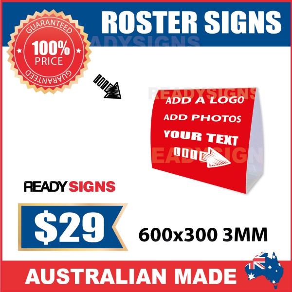Roster Signs - Small 600mm x 300mm x 3MM